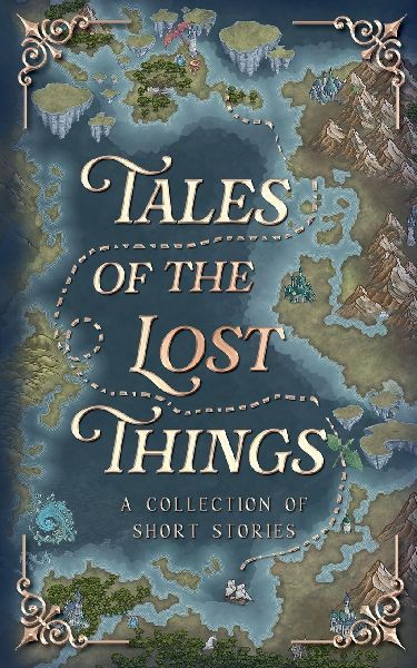 Tales Of The Lost Things