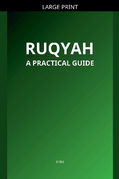 Ruqyah: A Practical Guide