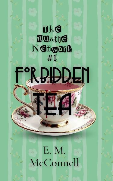 The Auntie Network: Forbidden Tea