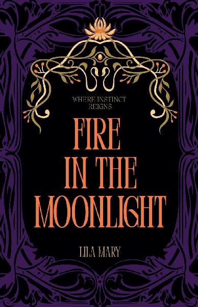 Fire in the Moonlight