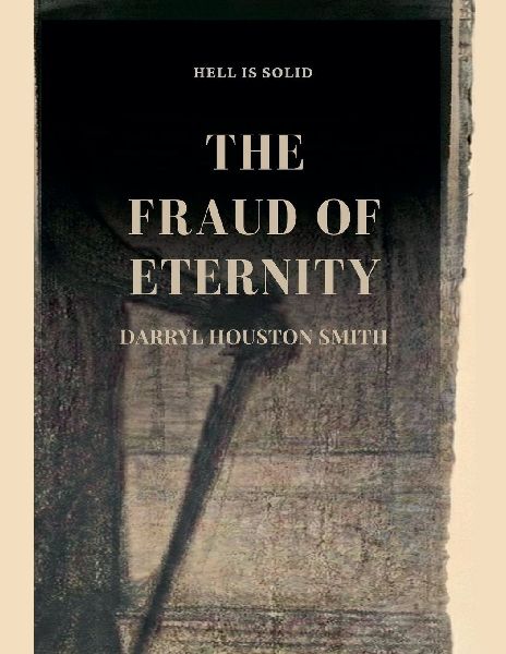 The Fraud of Eternity