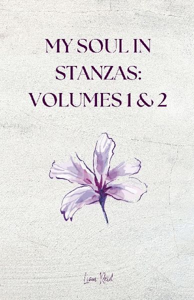 My Soul in Stanzas (Volumes 1&2)