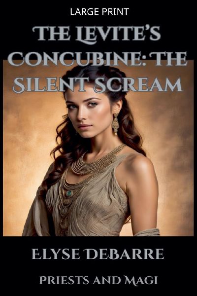 The Levites Concubine: The Silent Scream