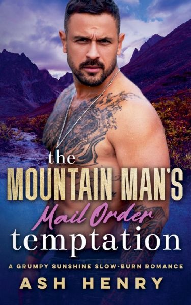 The Mountain Mans Mail Order Temptation