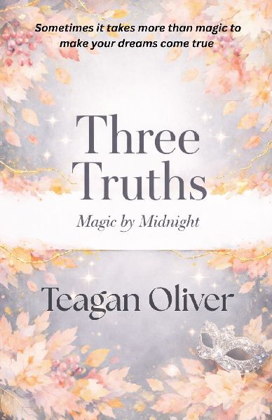 Three Truths: Magic at Midnight