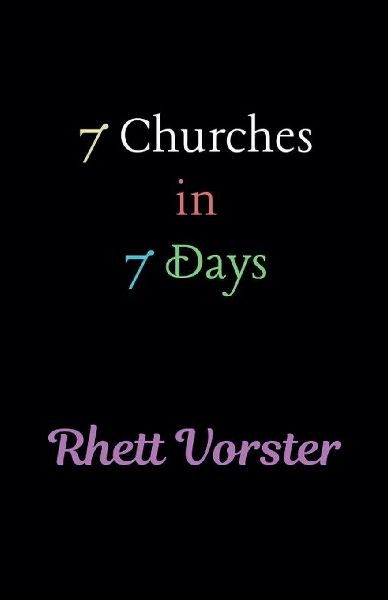 7 Churches in 7 Days