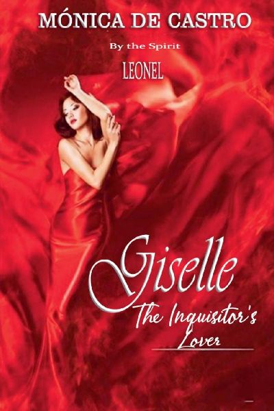 Giselle: The Inquisitors Lover