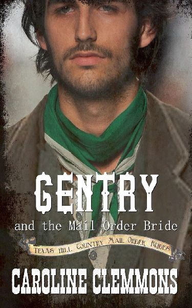 Gentry and the Mail Order Bride