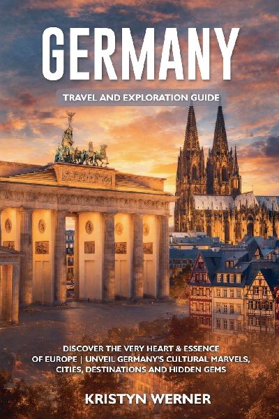 Germany Travel and Exploration Guide