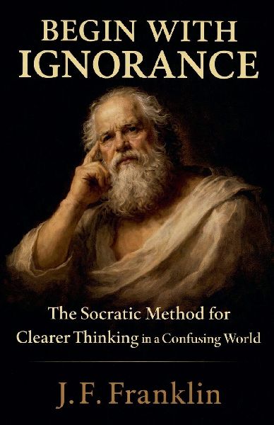 Begin with Ignorance
