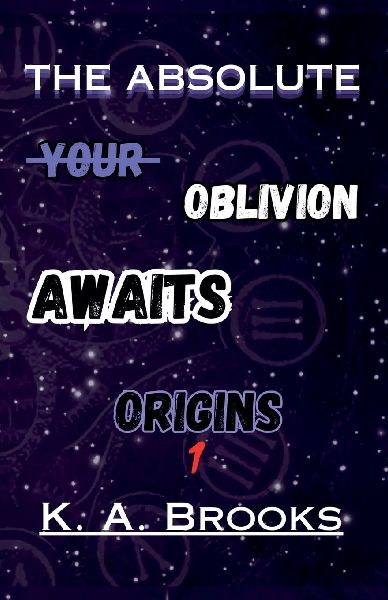 The Absolute: Origins: Book One