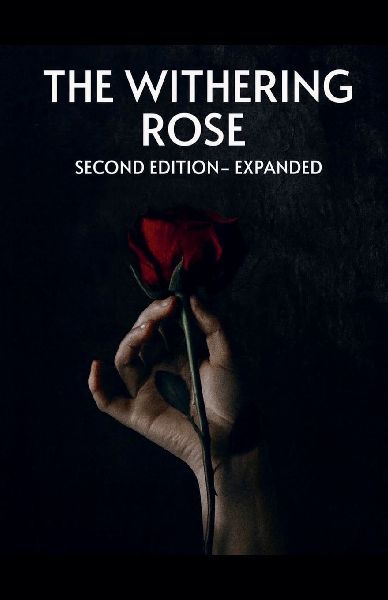 The Withering Rose - Second Edition
