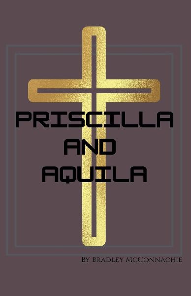 Priscilla and Aquila