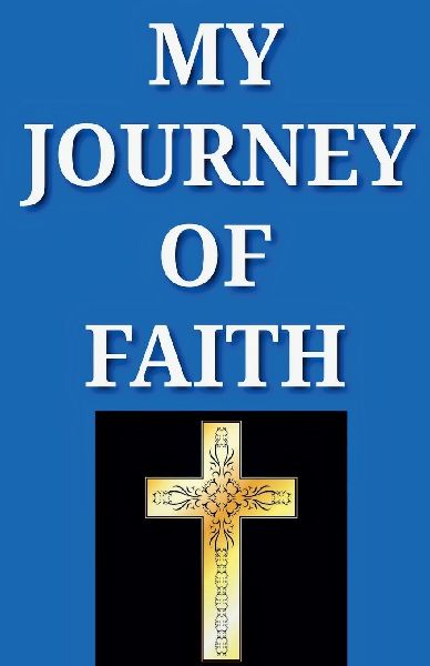 My Journey Of Faith