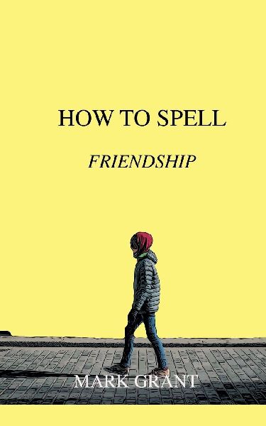 How To Spell Friendship