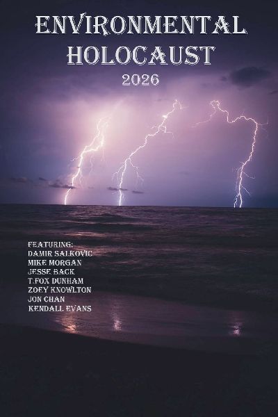 Environmental Holocaust 2026