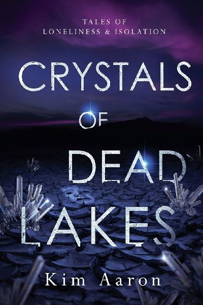 Crystals of Dead Lakes
