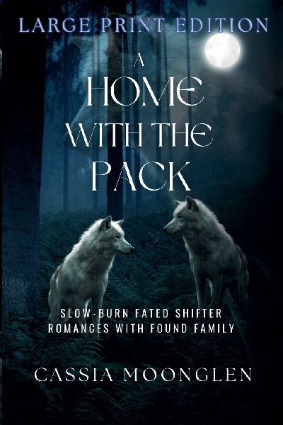 A Home with the Pack: Large Print Edition