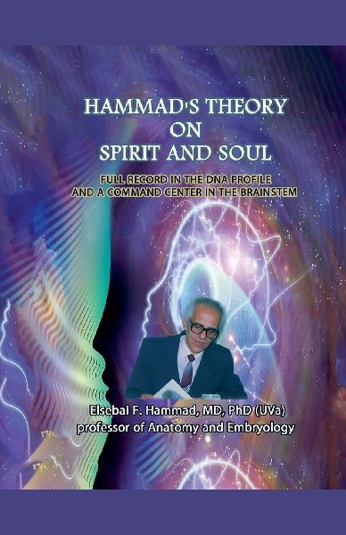 Hammads Theory On Spirit and Soul