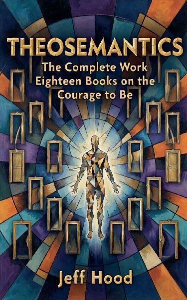 Theosemantics: The Complete Work