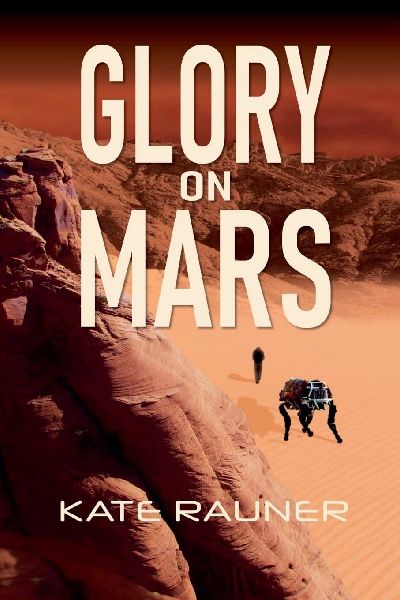 Glory on Mars Colonization Book 1