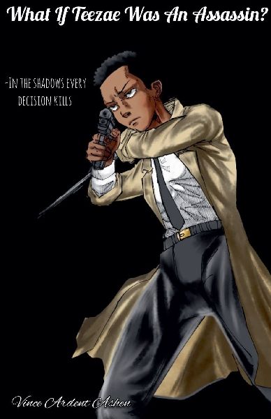 What If Teezae Was An Assassin?