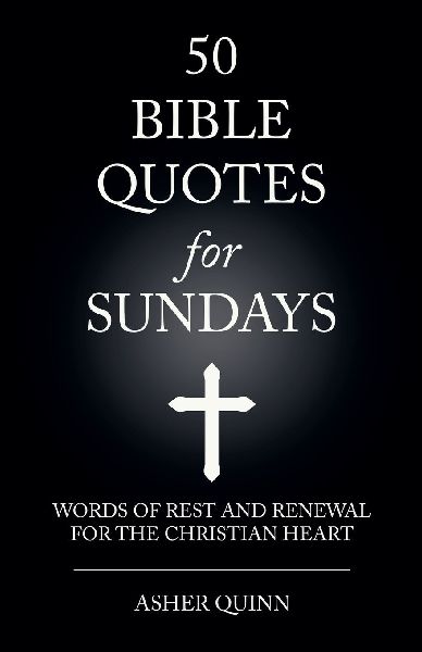 50 BIBLE QUOTES FOR SUNDAYS