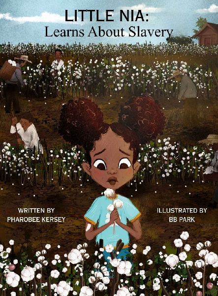 Little Nia: Learns About Slavery