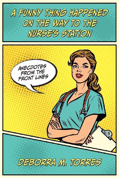 A Funny Thing Happened on the Way to the Nurses Station