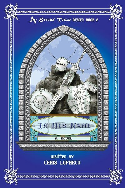A Story Told Book 2 - In His Name