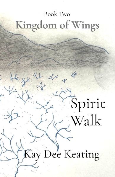 Kingdom of Wings: Spirit Walk: Spirit Walk