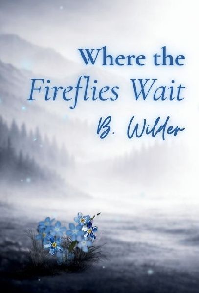 Where the Fireflies Wait