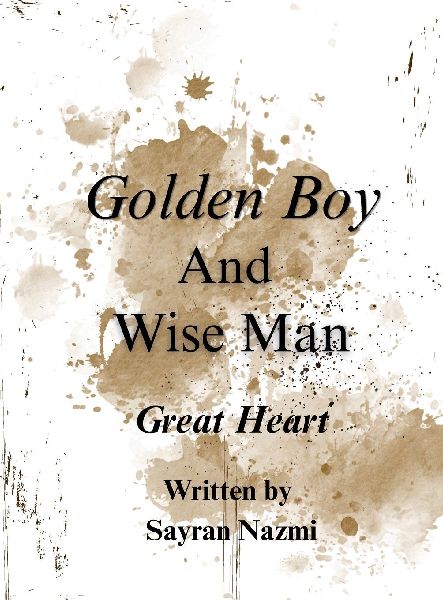 Golden Boy and Wise Man: Great Heart