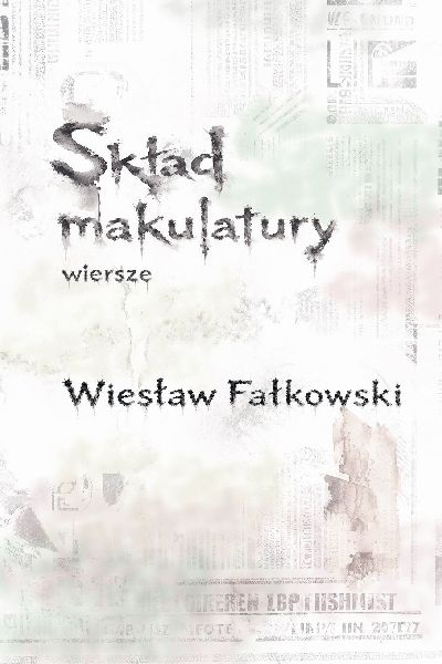 Sk¿ad makulatury. Wiersze