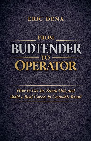 From Budtender to Operator