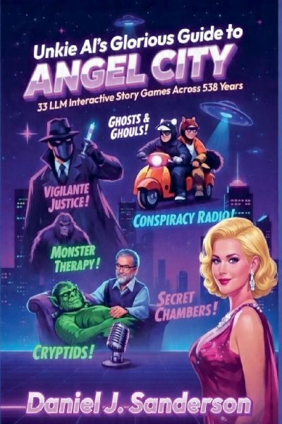 Unkie Als Glorious Guide to Angel City