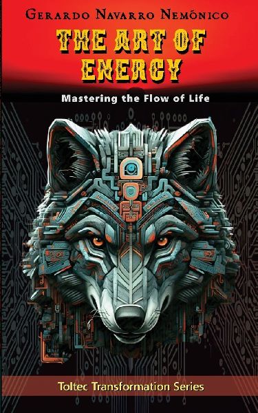 The Art of Energy: Mastering the Flow of Life