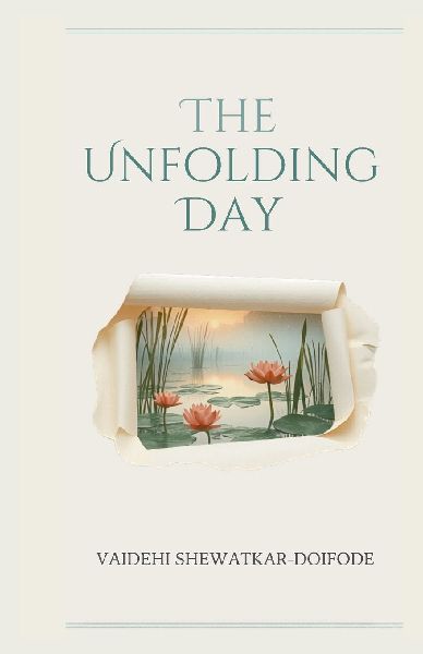 The Unfolding Day