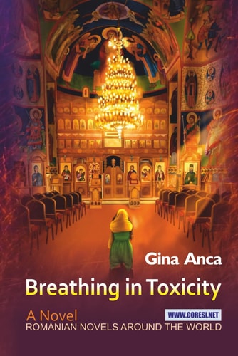 Breathing in Toxicity: A Novel (Romanian Novels Around the World)