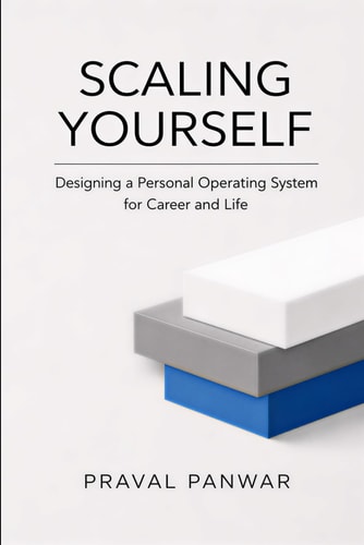SCALING YOURSELF: Designing a Personal Operating System for Career and Life
