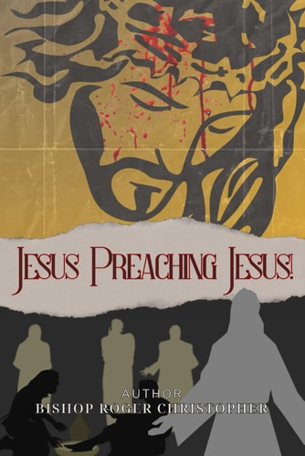 Jesus Preaching Jesus!