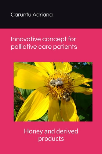 Honey and derived products: Innovative concept for palliative care patients