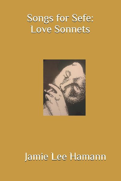 A Song for Sefe: Love Sonnets