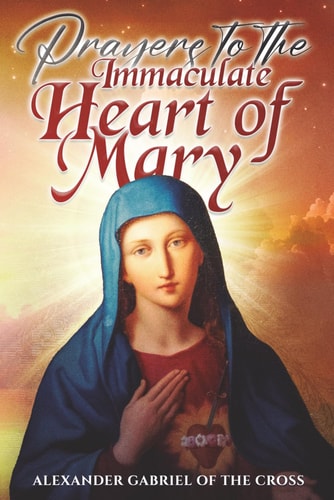 Prayers to the Immaculate Heart of Mary