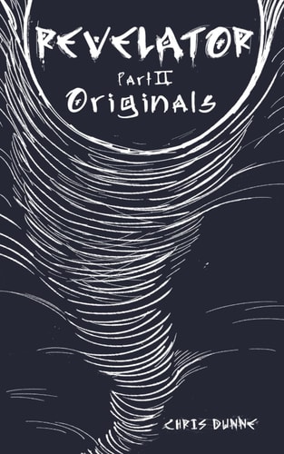 REVELATOR PART II: Originals