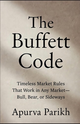 The Buffett Code: Timeless Market Rules That Work in Any Market—Bull, Bear, or Sideways