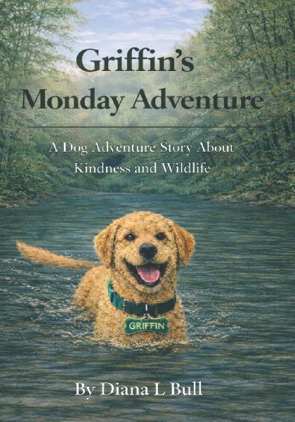 Griffins Monday Adventure: A Dog Adventure Story About Kindness and Wildlife