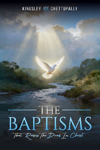 The Baptisms: The doctrine of baptisms