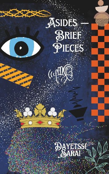 Asides - Brief Pieces