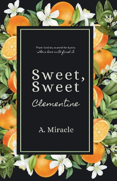 Sweet, Sweet Clementine